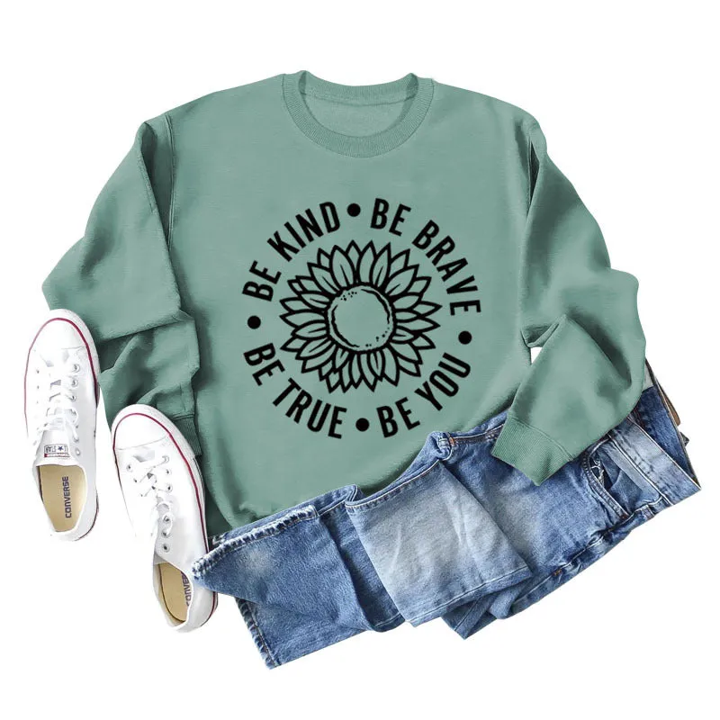 BE KIND BE BRAVE Letters Sunflower Print Long-sleeved Sweatshirt