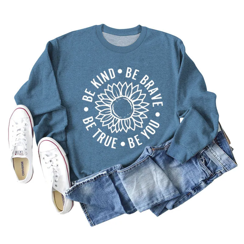 BE KIND BE BRAVE Letters Sunflower Print Long-sleeved Sweatshirt