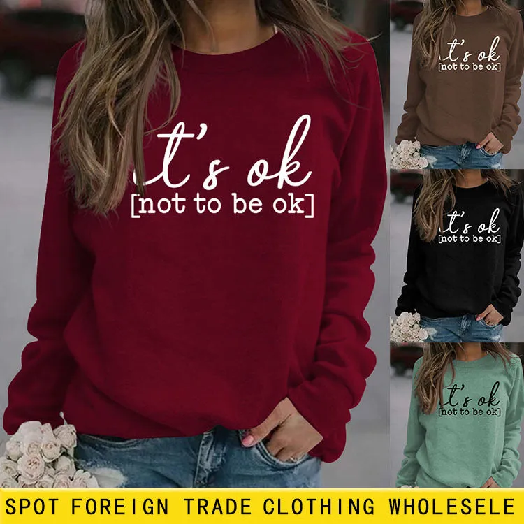 It's Ok Not To Be Ok Womens Letters Printed Sweaters