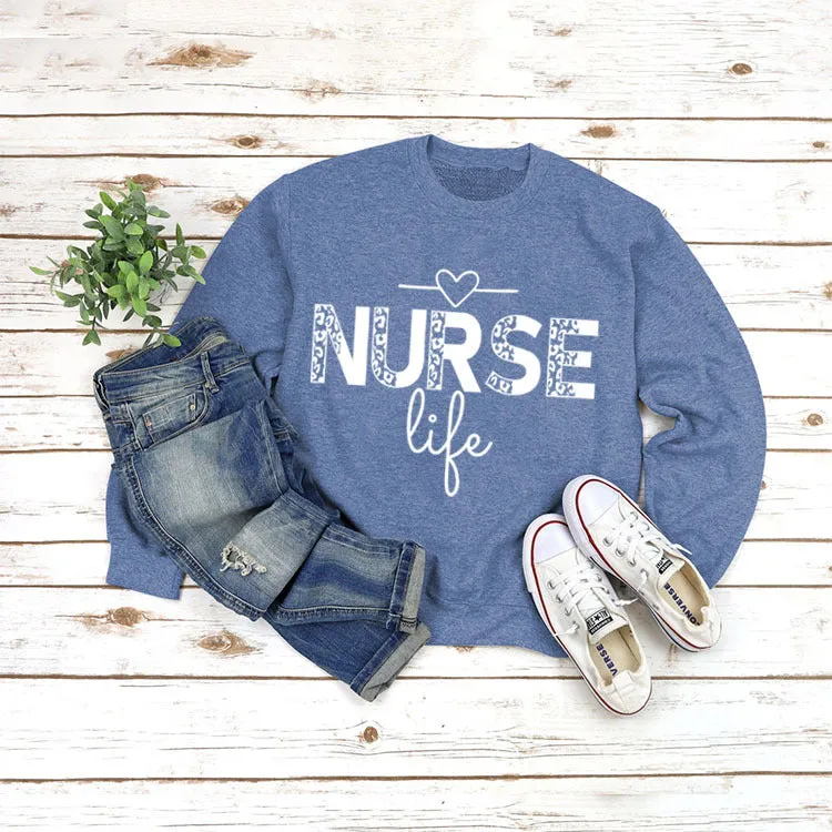 Pullover Round Neck Top Long Sleeve Nurse Life Printed Loose Sweater Cross Border