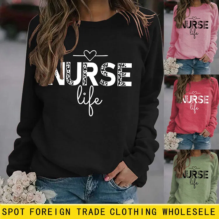 Pullover Round Neck Top Long Sleeve Nurse Life Printed Loose Sweater Cross Border