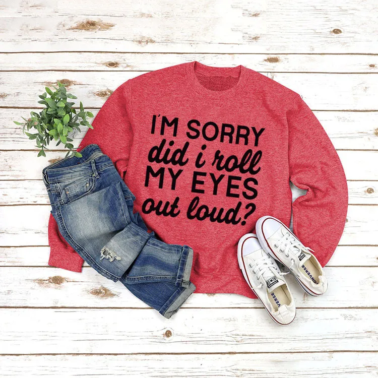 Round Neck Jacket Long Sleeve I'M SORRY Did Printed Loose Sweater