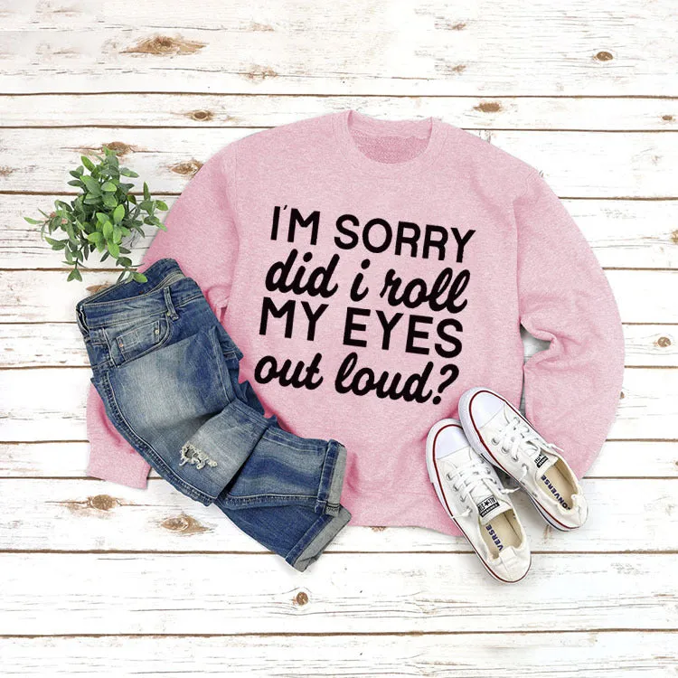 Round Neck Jacket Long Sleeve I'M SORRY Did Printed Loose Sweater