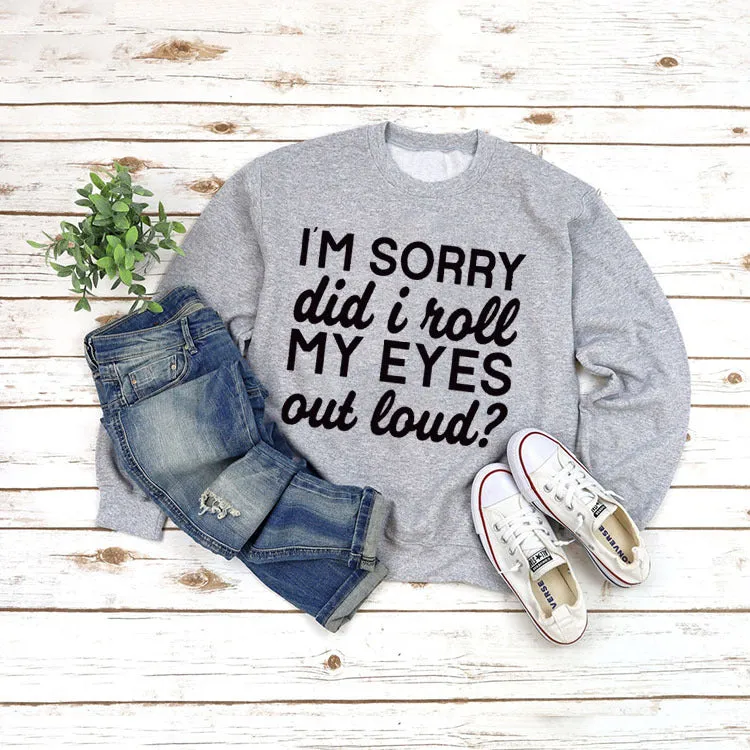 Round Neck Jacket Long Sleeve I'M SORRY Did Printed Loose Sweater