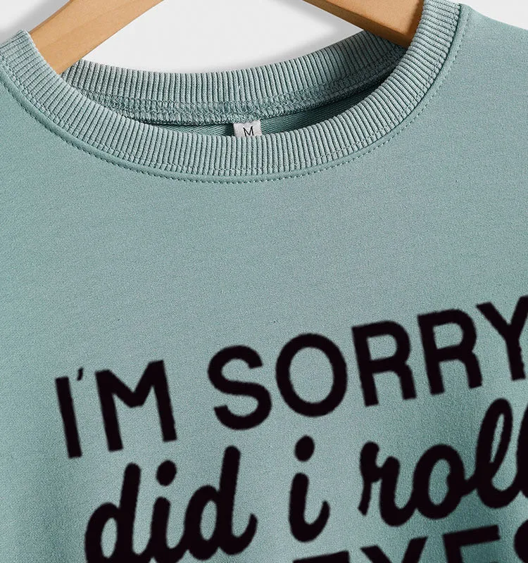 Round Neck Jacket Long Sleeve I'M SORRY Did Printed Loose Sweater