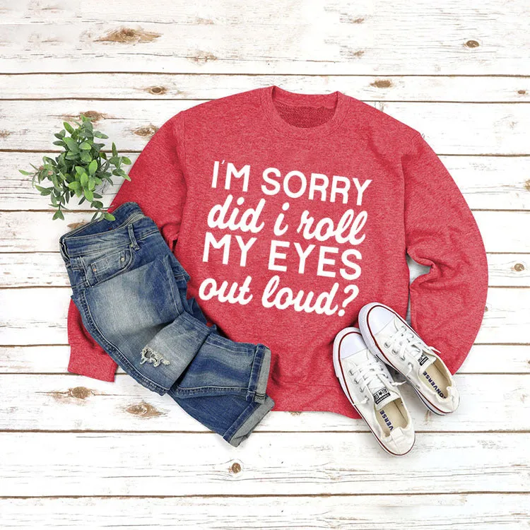 Round Neck Jacket Long Sleeve I'M SORRY Did Printed Loose Sweater