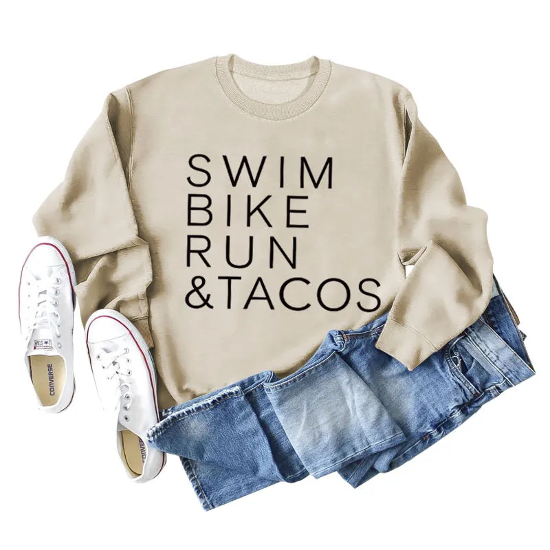 SWIM BIKE RUN TACOS LETTERS LOOSE WOMEN'S SWEATSHIRT