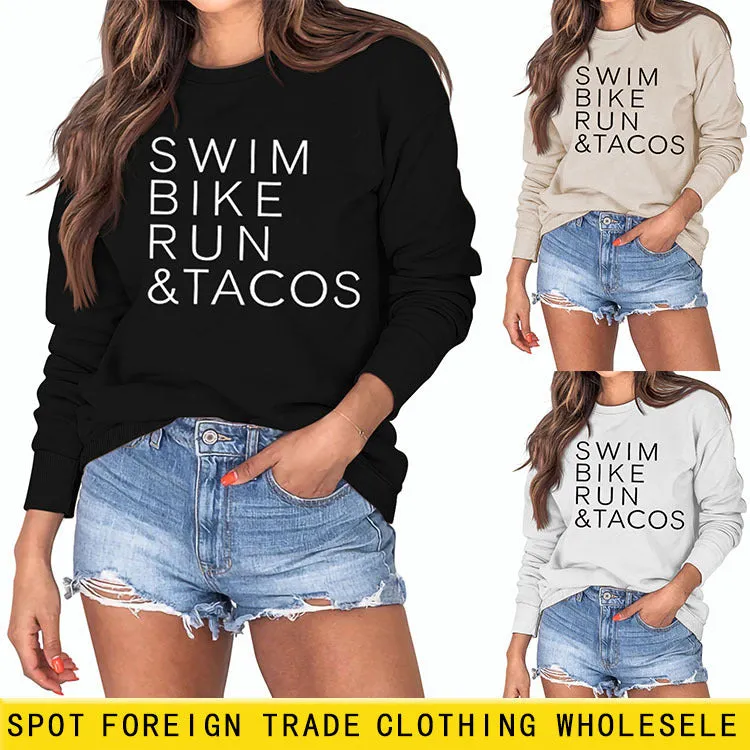 SWIM BIKE RUN TACOS LETTERS LOOSE WOMEN'S SWEATSHIRT