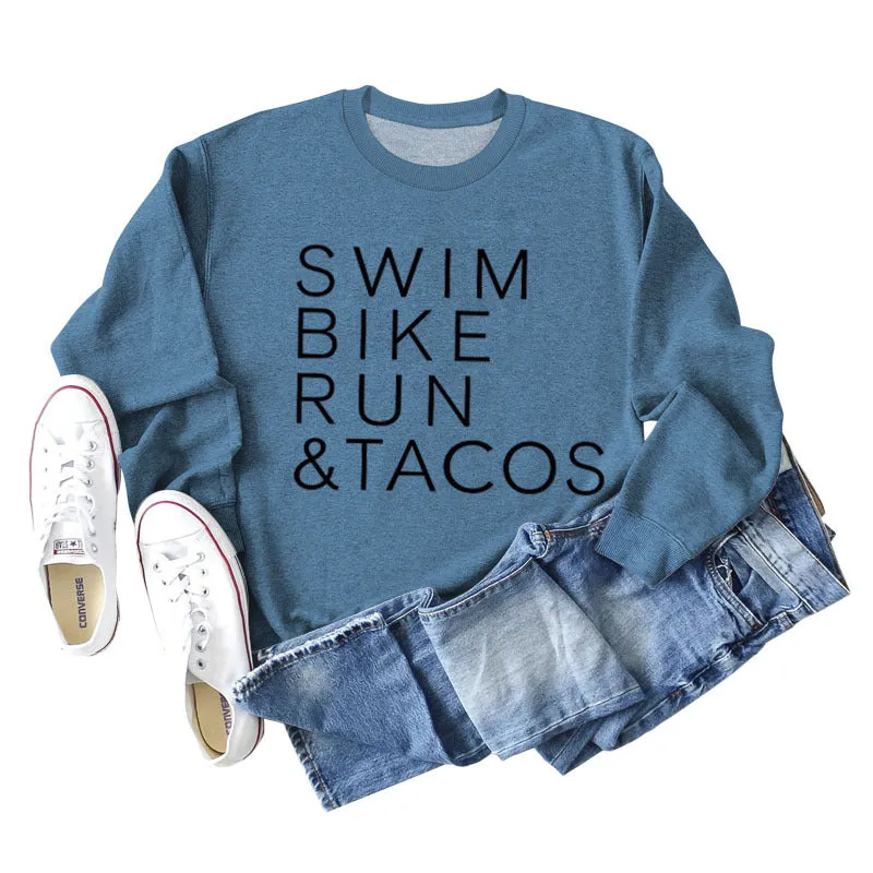 SWIM BIKE RUN TACOS LETTERS LOOSE WOMEN'S SWEATSHIRT