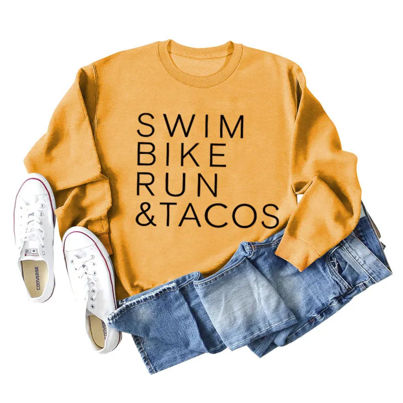 SWIM BIKE RUN TACOS LETTERS LOOSE WOMEN'S SWEATSHIRT