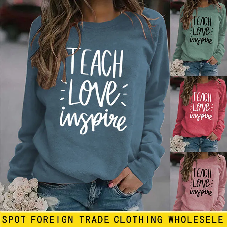 Teach Love Inspire Round Neck Fashion Large Size Women Long Sleeve Sweater Shirt